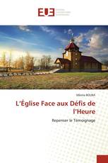 L’Église Face aux Défis de l’Heure