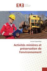 Activités minières et préservation de l'environnement