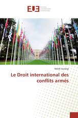 Le Droit international des conflits armés