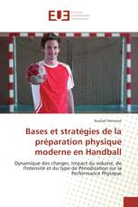 Bases et stratégies de la préparation physique moderne en Handball