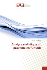 Analyse stylistique du proverbe en fulfulde