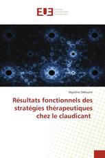 Résultats fonctionnels des stratégies thérapeutiques chez le claudicant