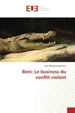 Beni: Le business du conflit violent