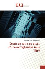 Étude de mise en place d'une aéroglissière sous filtre