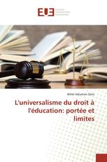 L'universalisme du droit à l'éducation: portée et limites