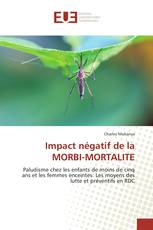Impact négatif de la MORBI-MORTALITE