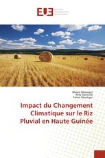 Impact du Changement Climatique sur le Riz Pluvial en Haute Guinée