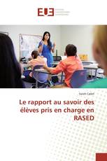 Le rapport au savoir des élèves pris en charge en RASED