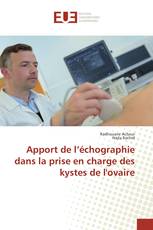 Apport de l’échographie dans la prise en charge des kystes de l'ovaire