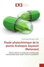 Étude phytochimique de la plante Araliopsis Soyauxii (Rutaceae)