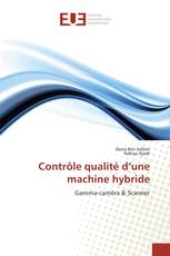 Contrôle qualité d’une machine hybride