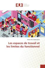 Les espaces de travail et les limites du fonctionnel