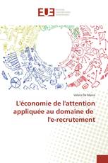 L'économie de l'attention appliquée au domaine de l'e-recrutement