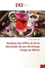 Analyse de l'offre et de la demande du jus de bissap rouge au Bénin