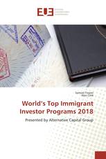 World’s Top Immigrant Investor Programs 2018