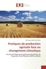Pratiques de production agricole face au changement climatique