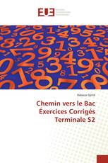 Chemin vers le Bac Éxercices Corrigés Terminale S2