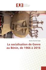 La socialisation de Genre au Bénin, de 1966 à 2016