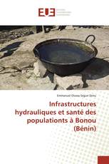 Infrastructures hydrauliques et santé des populationts à Bonou (Bénin)