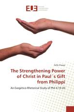 The Strengthening Power of Christ in Paul´s Gift from Philippi