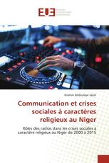 Communication et crises sociales à caractères religieux au Niger