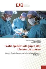Profil épidémiologique des blessés de guerre
