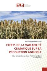 EFFETS DE LA VARIABILITÉ CLIMATIQUE SUR LA PRODUCTION AGRICOLE