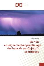 Pour un enseignement/apprentissage du Français sur Objectifs spécifiques