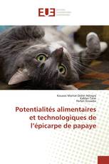 Potentialités alimentaires et technologiques de l’épicarpe de papaye