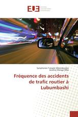 Fréquence des accidents de trafic routier à Lubumbashi