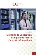 Méthode de Conception d'un plan de reprise d'activité informatique