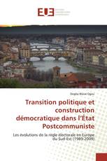 Transition politique et construction démocratique dans l’État Postcommuniste