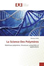 La Science Des Polymères