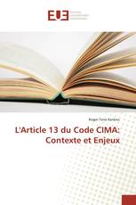 L'Article 13 du Code CIMA: Contexte et Enjeux