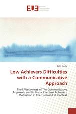 Low Achievers Difficulties with a Communicative Approach