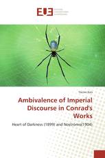 Ambivalence of Imperial Discourse in Conrad's Works