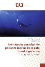 Nématodes parasites de poissons marins de la côte ouest algérienne