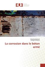 La corrosion dans le béton armé