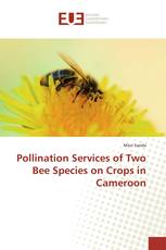 Pollination Services of Two Bee Species on Crops in Cameroon