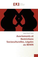 Avortements et Restrictions Socioculturelles, Légales au BENIN