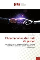 L'Appropriation d'un outil de gestion