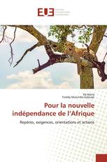 Pour la nouvelle indépendance de l’Afrique