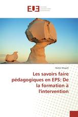 Les savoirs faire pédagogiques en EPS: De la formation à l'intervention