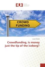 Crowdfunding, is money just the tip of the iceberg?