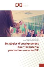 Stratégies d’enseignement pour favoriser la production orale en FLE