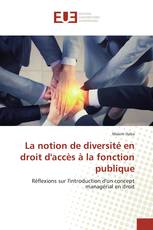 La notion de diversité en droit d'accès à la fonction publique