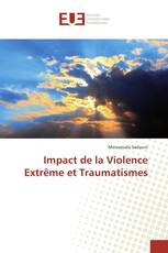 Impact de la Violence Extrême et Traumatismes
