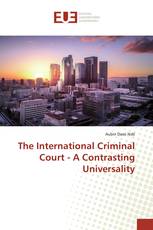 The International Criminal Court - A Contrasting Universality