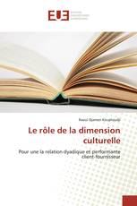 Le rôle de la dimension culturelle