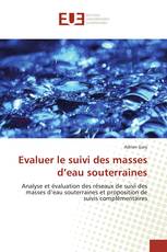Evaluer le suivi des masses d’eau souterraines